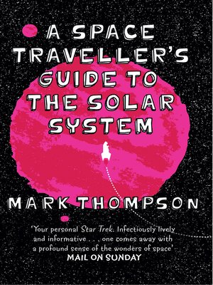 cover image of A Space Traveller's Guide to the Solar System